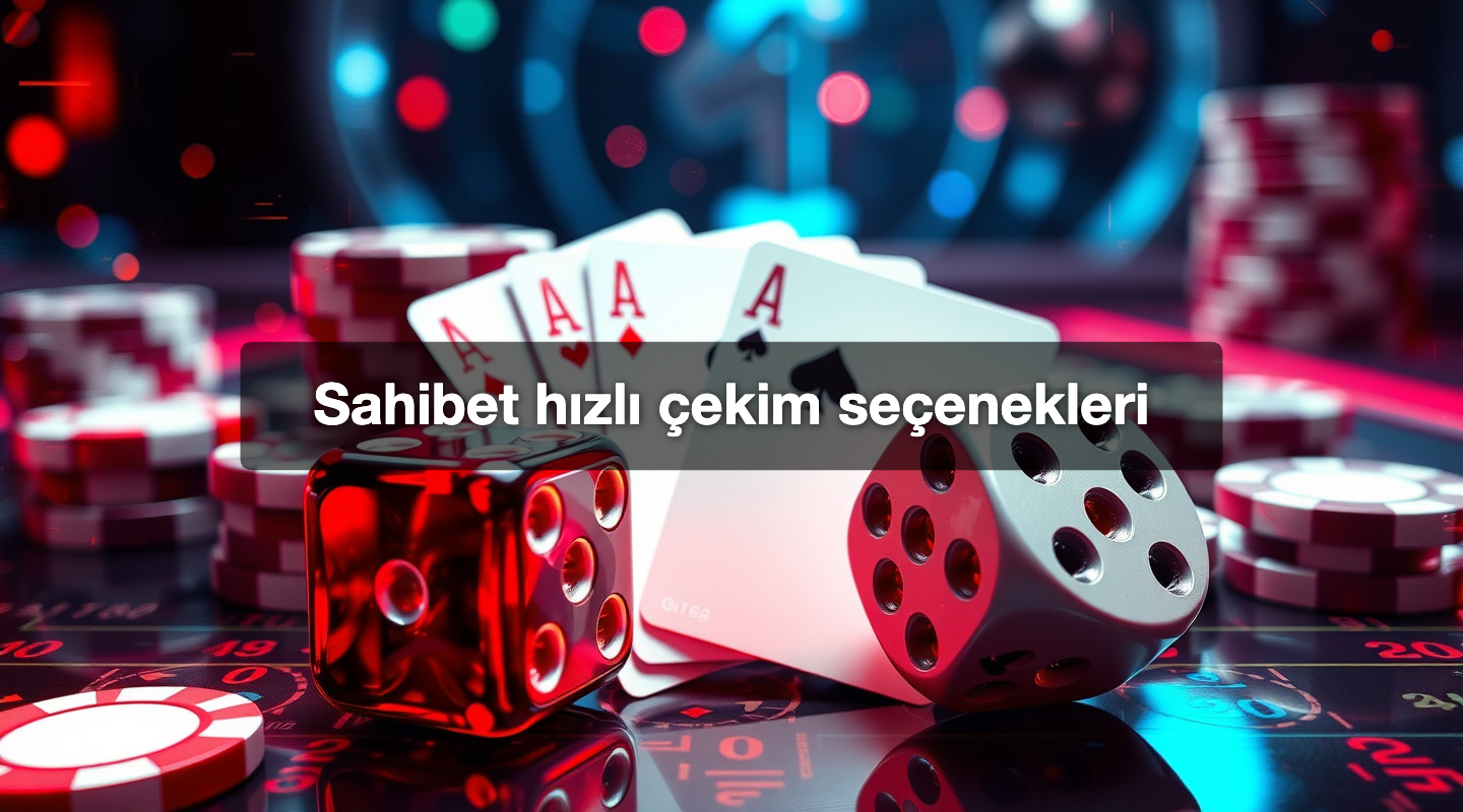 Sahibet hızlı çekim seçenekleri
