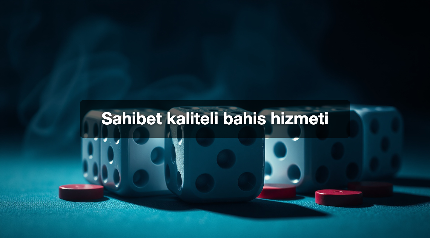 Sahibet kaliteli bahis hizmeti