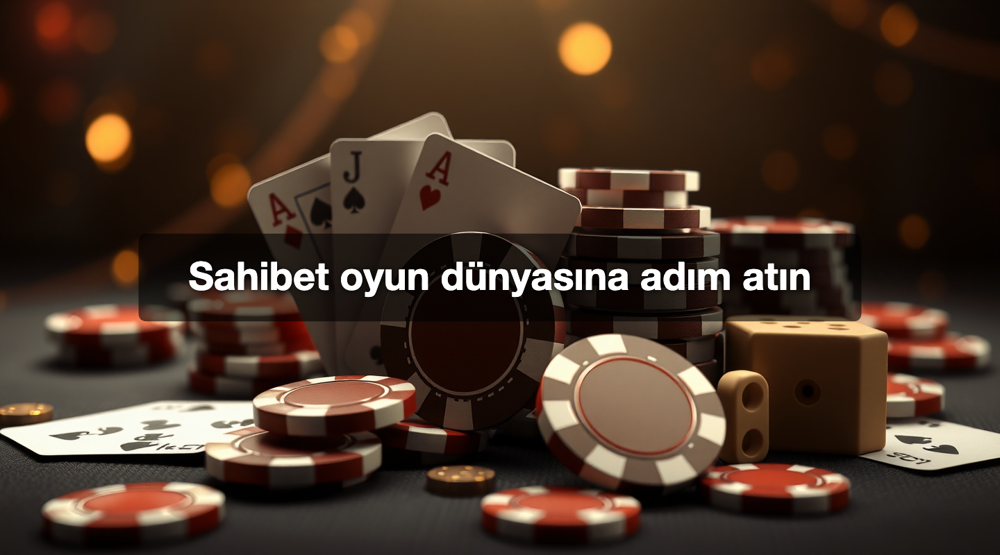 Sahibet oyun dünyasına adım atın
