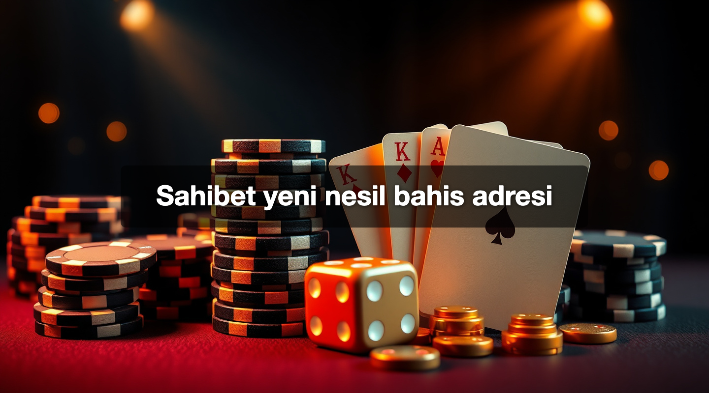 Sahibet yeni nesil bahis adresi